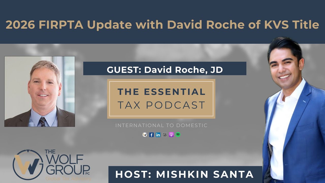 2026 FIRPTA Update with David Roche of KVS Title