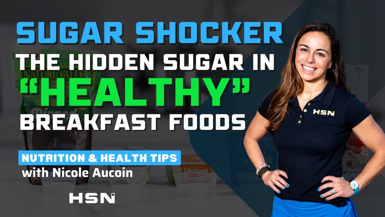 Sugar Shocker: The Hidden Sugar in &ldquo;Healthy&rdquo; Breakfast Foods