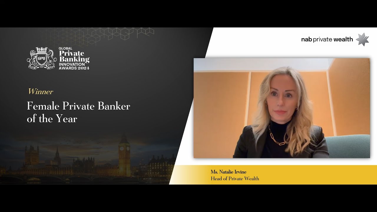 #GPB24 Female Private Banker of the Year &ndash; Natalie Irvine: NAB Private Wealth