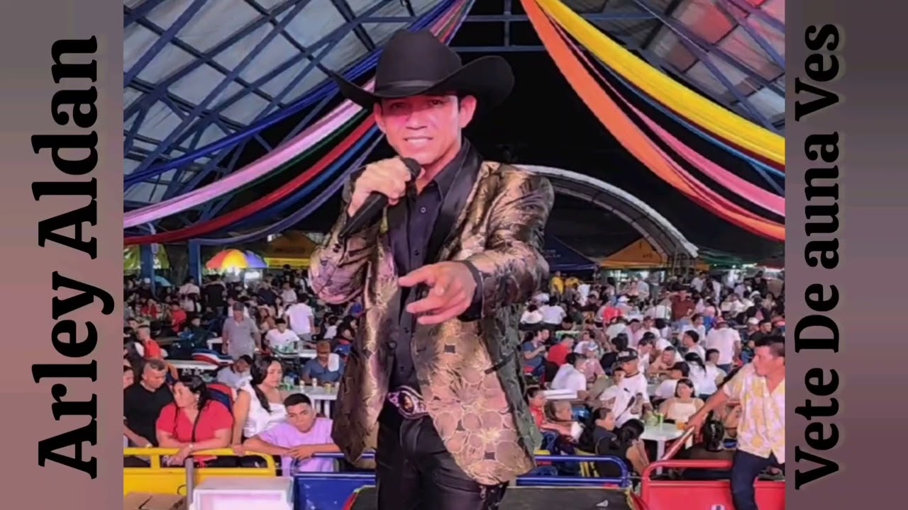 Arley Aldana Vete De Una Ves 🎤