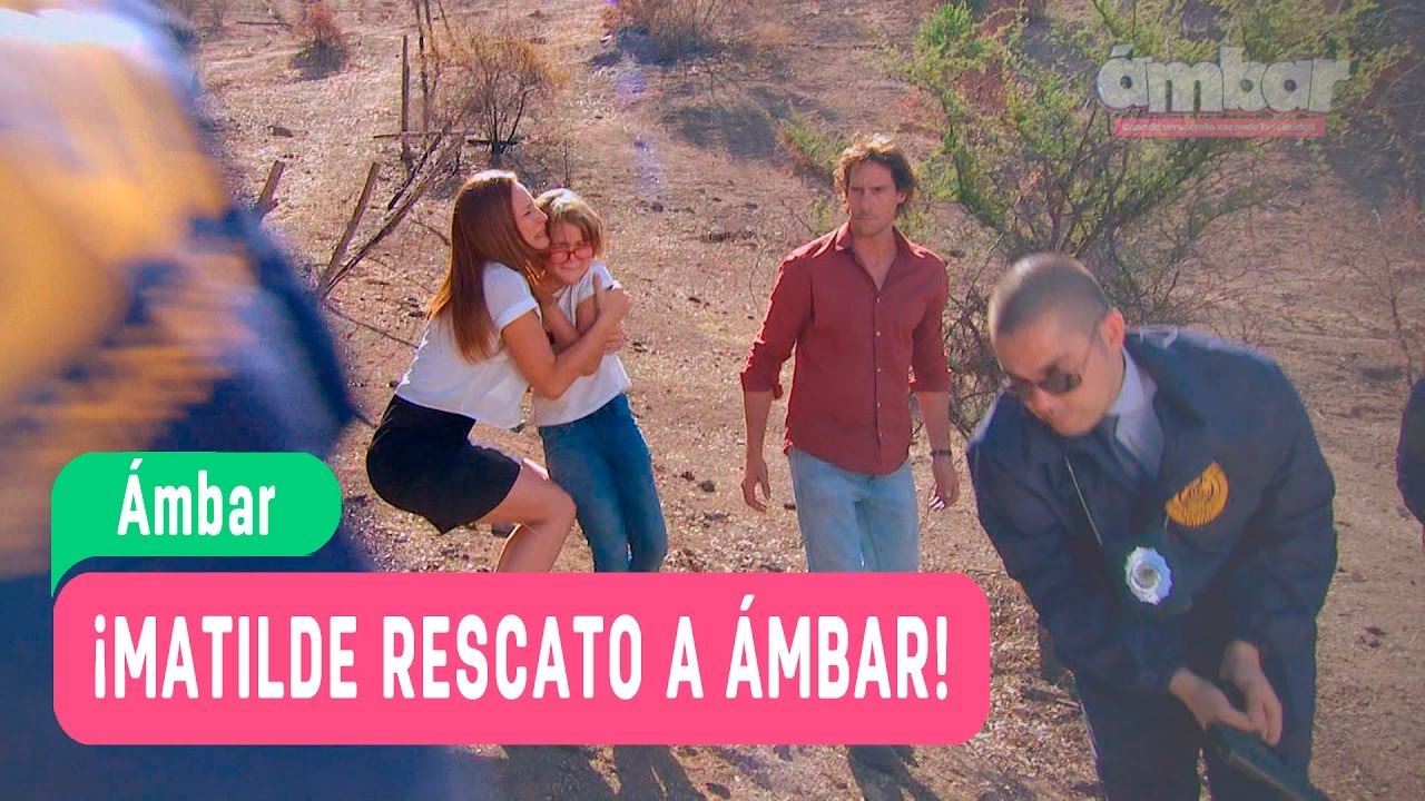 Ámbar - ¡Matilde rescato a Ámbar! - Mejores Momentos / Capítulo 156