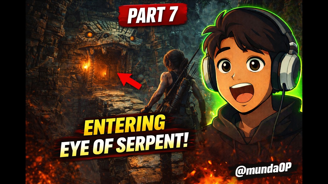 Entering the EYE of the Serpent ! 🏹 Shadow of the Tomb Raider Gameplay Part 7| @mundaop