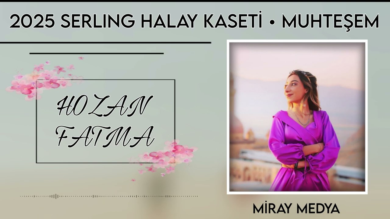 Hozan Fatma 2025 Serlıng Halay Kaseti Çıktı | MİRAY MEDYA