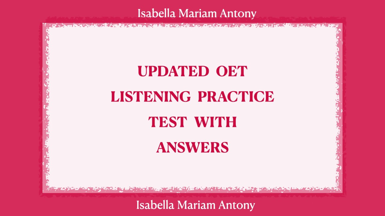 OET 2.0 LISTENING PRACTICE TEST 47