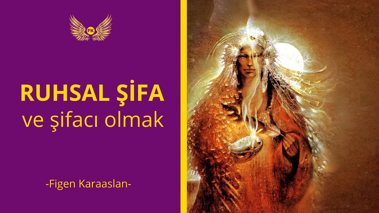 Ruhsal Şifa ve Şifacı Olmak
