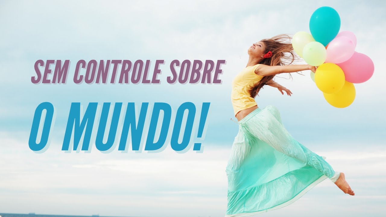 Sem controle sobre o mundo 🪁 David Hoffmeister, UCEM