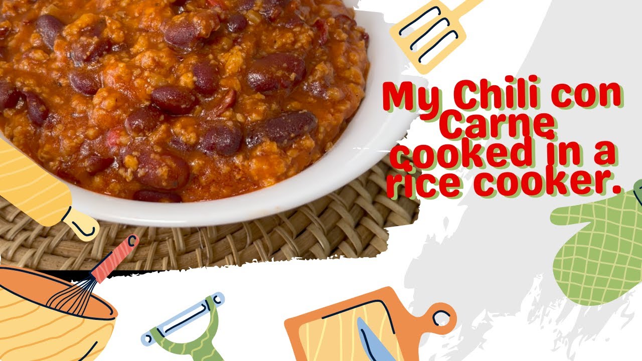 Chili con Carne in a rice cooker.