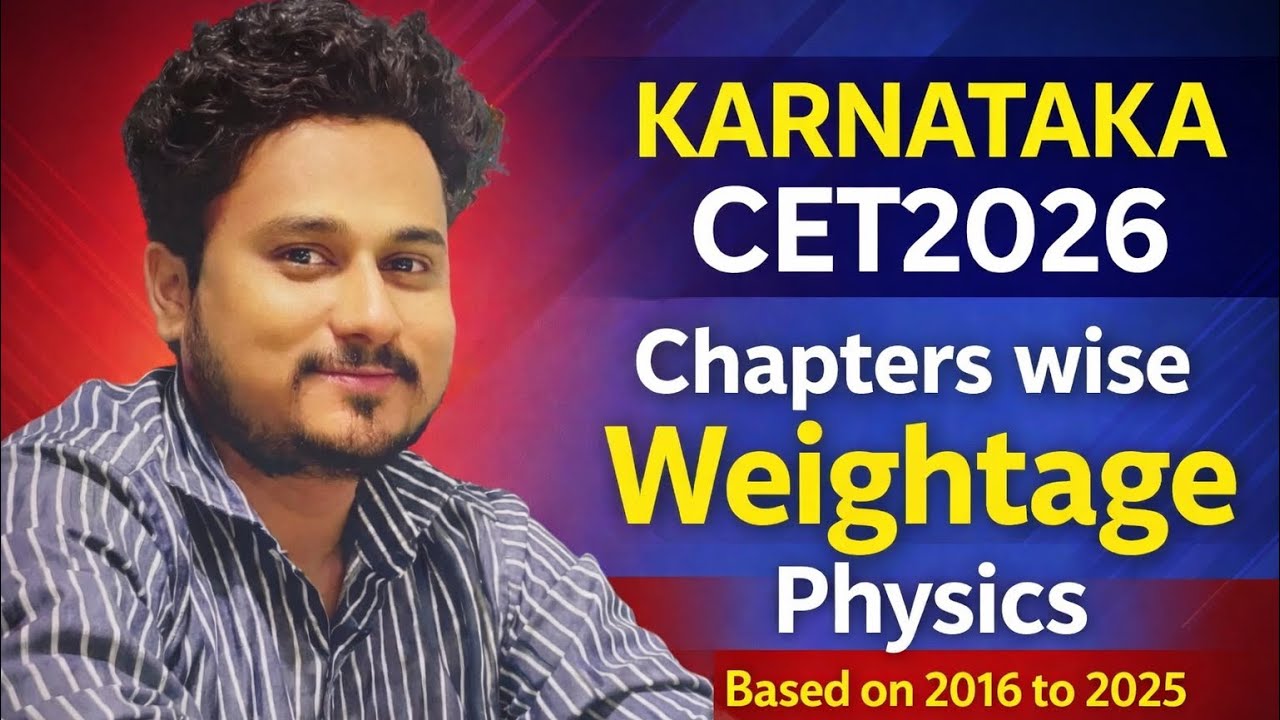 Karnataka CET 2026 Physics Important Chapters and topics