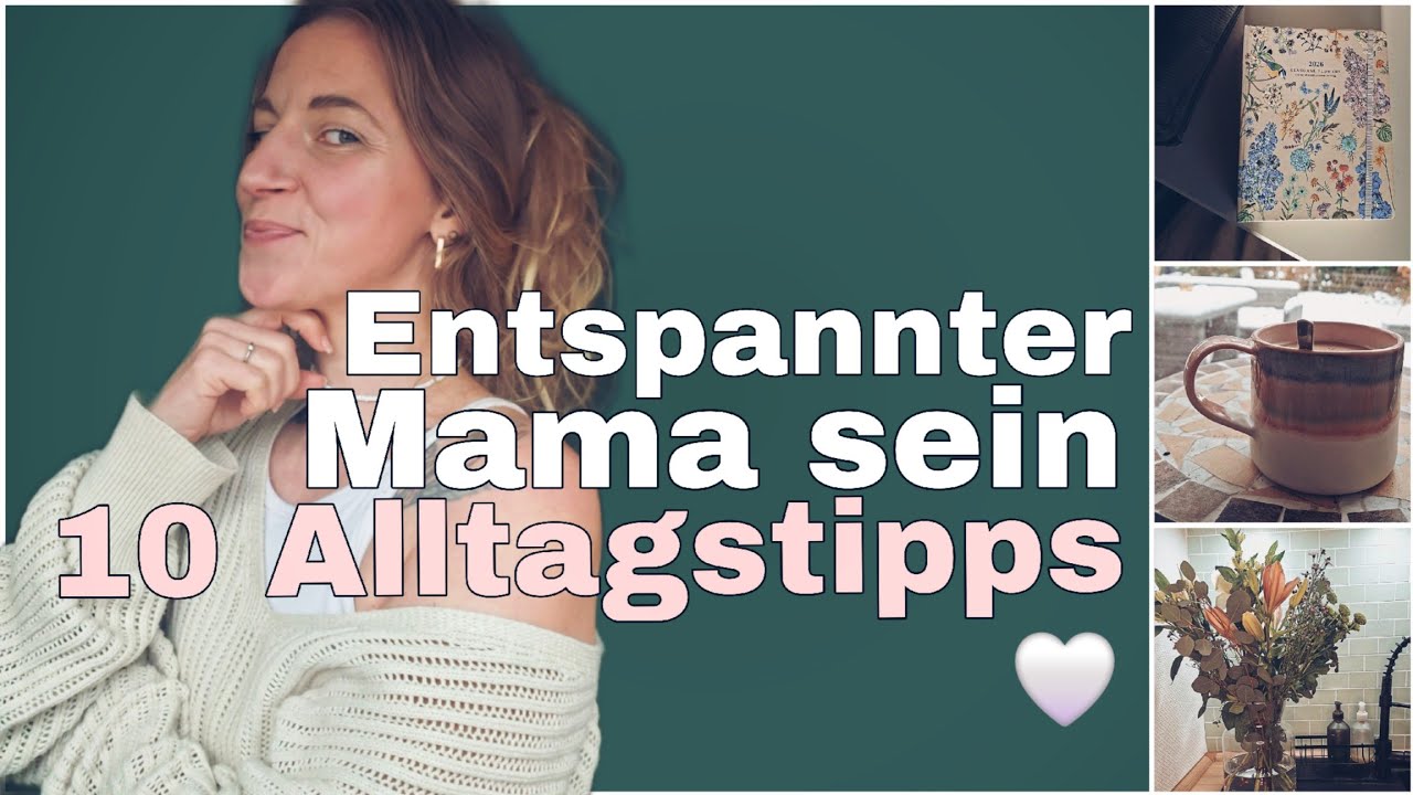 HILFE und TIPPS für deinen MamaAlltag l Entspannter Mama sein l Josiewiba