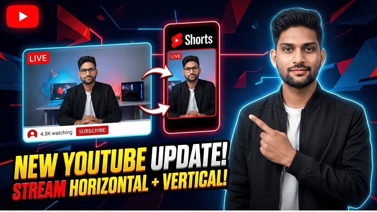 YouTube&rsquo;s Biggest Streaming Update Ever! Vertical LIVE in Shorts + Horizontal at Same Time!