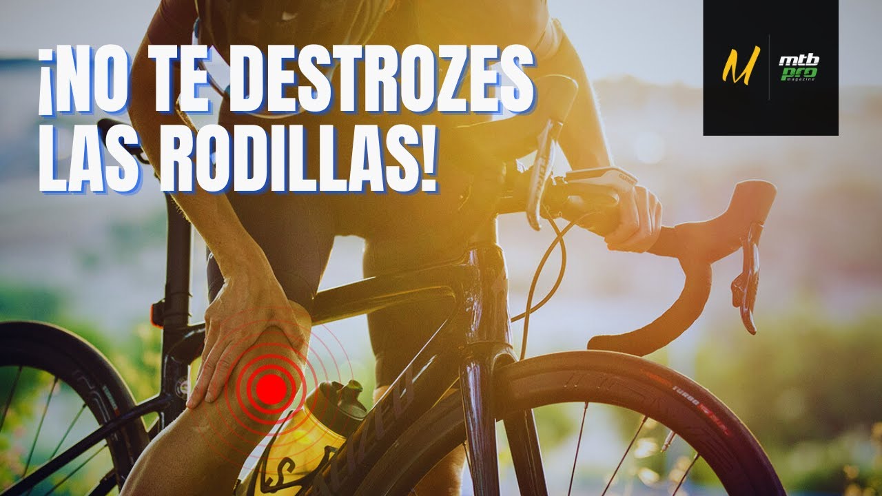 Cómo EVITAR DESTROZARTE LAS RODILLAS montando en BICI