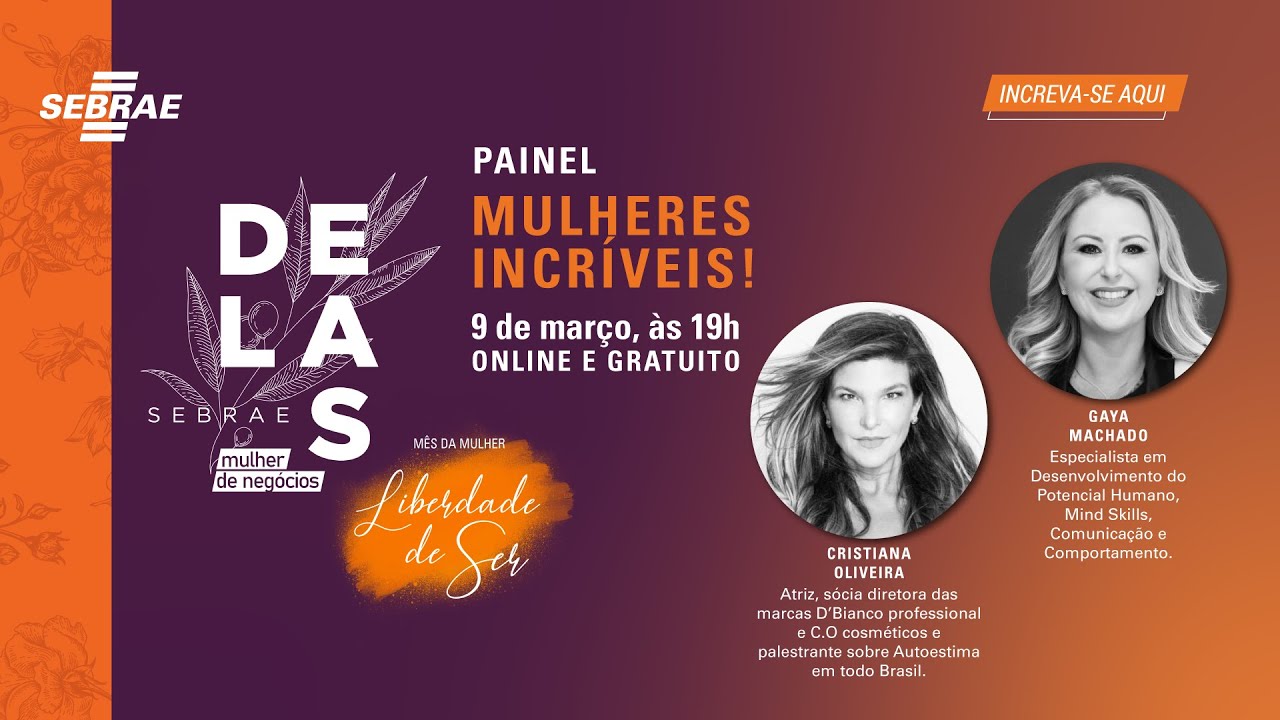 Painel Mulheres Incr&iacute;veis - Sebrae Delas