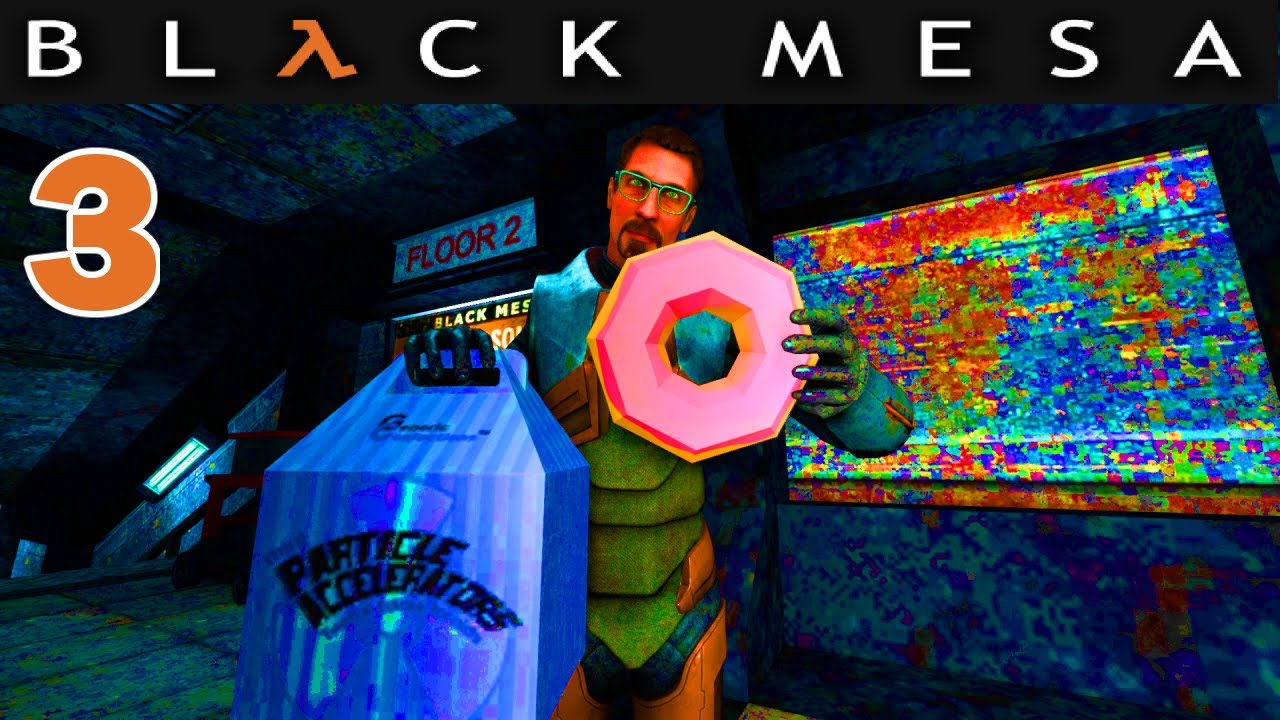 Jelly-Filled, Glazed, or Sprinkled? || Black Mesa VOD 3