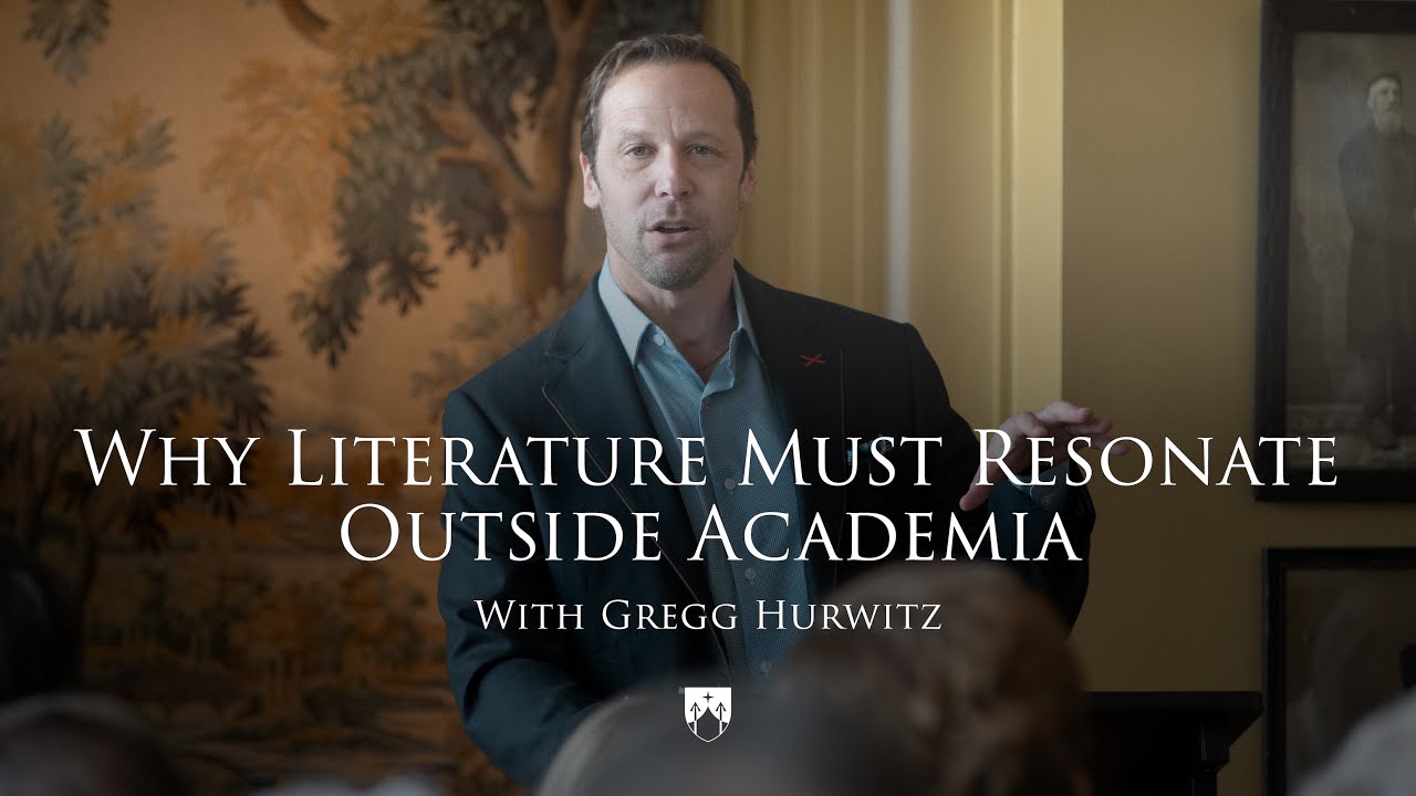 Gregg Hurwitz: Why Literature must Resonate Outside Academia | Renewal and Renaissance