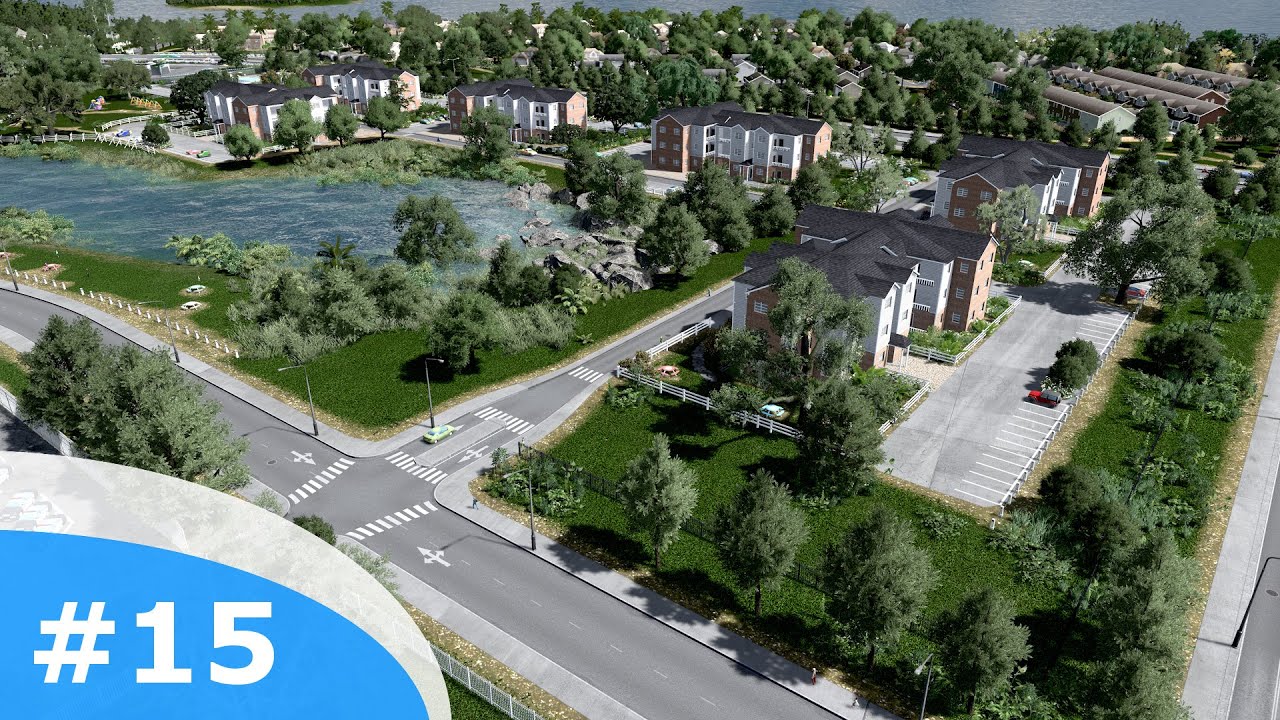 Cities Skylines - Littletown: 15 - Apartments by the 'lake'