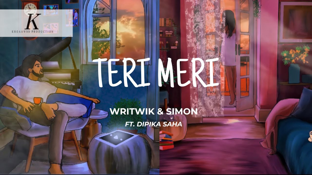 Teri Meri | Writwik & Simon | Dipika Saha | Khoaawbb Production #wintersong#hindisong  #writwiksimon