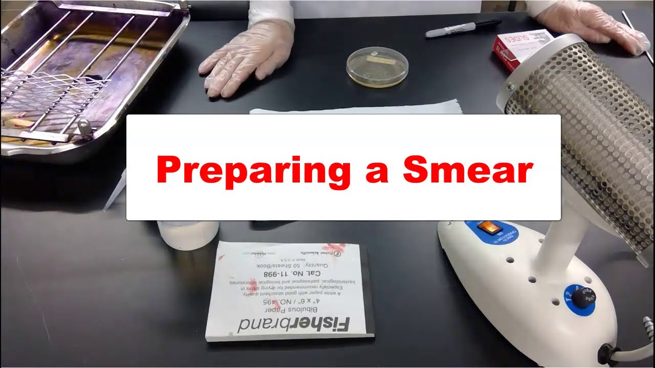 Preparing a Smear
