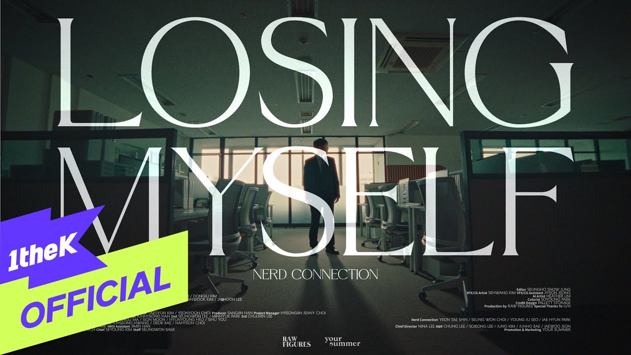 [MV] Nerd Connection(너드커넥션) _ Losing Myself