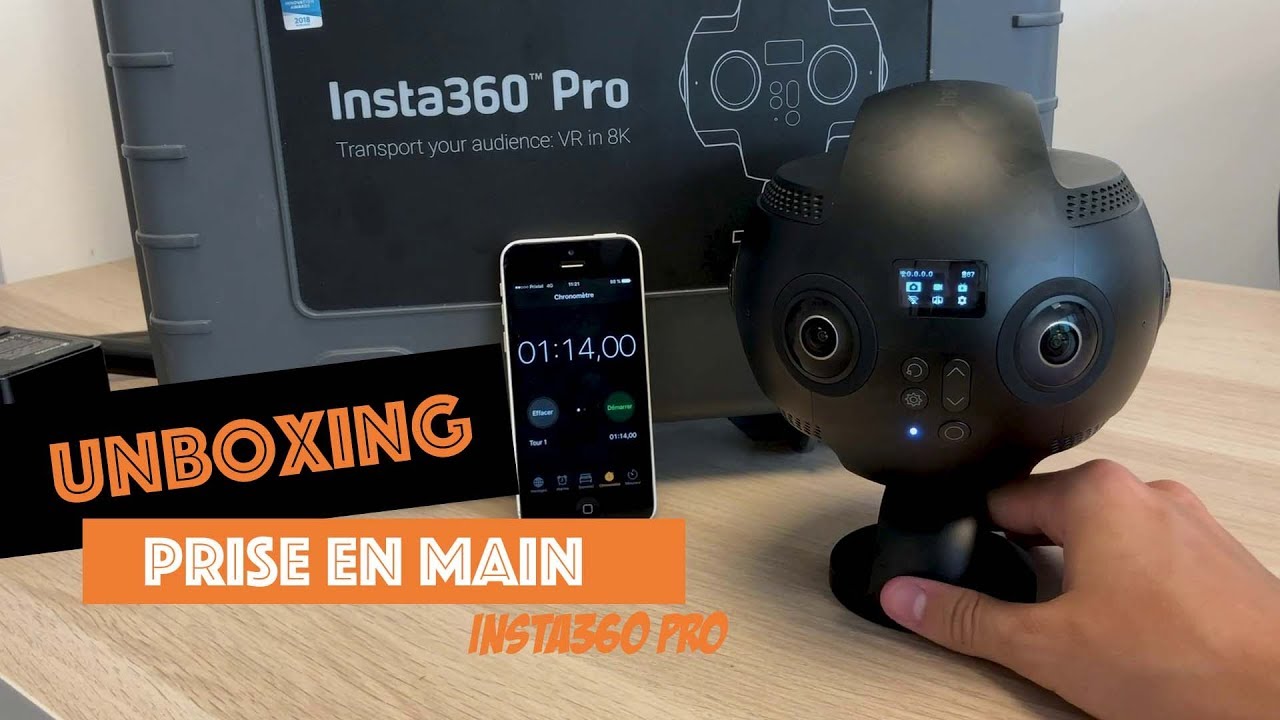 [UNBOXING] DÉBALLAGE ET PRISE EN MAIN - Insta360 Pro 8K VR Caméra