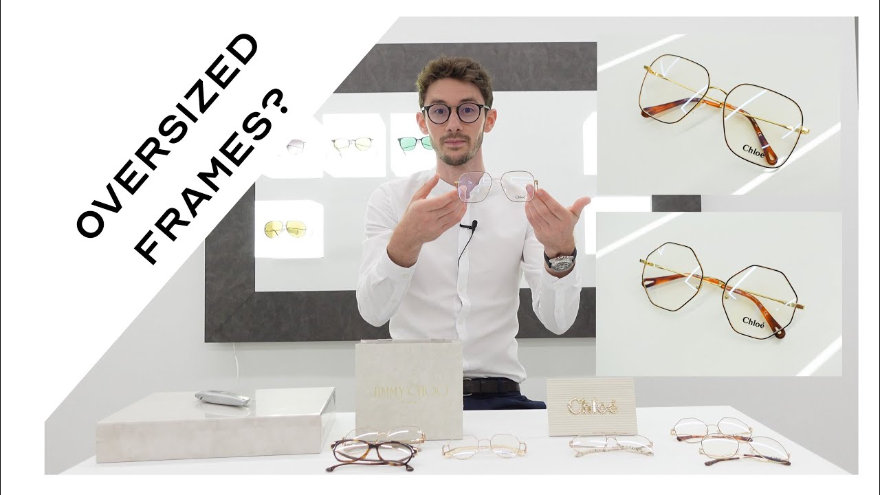 How to choose oversized frames feat the 2020 Chloe eyewear collection