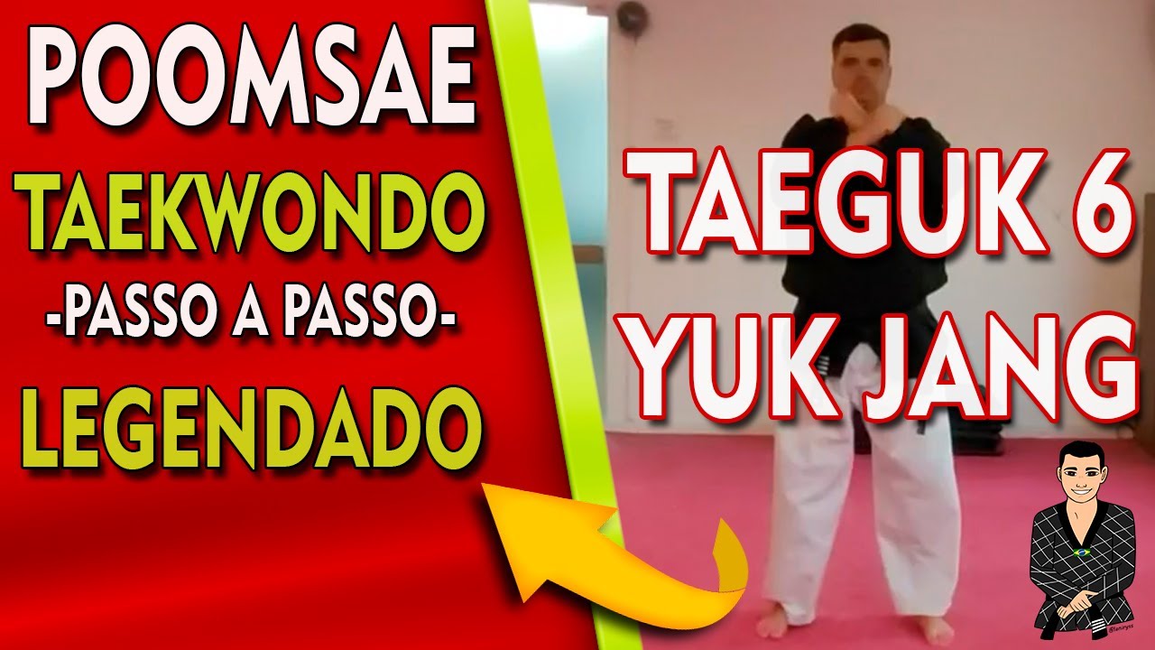 Taegeuk 6 Yuk Jang Passo a Passo Legendado com nomes dos movimentos