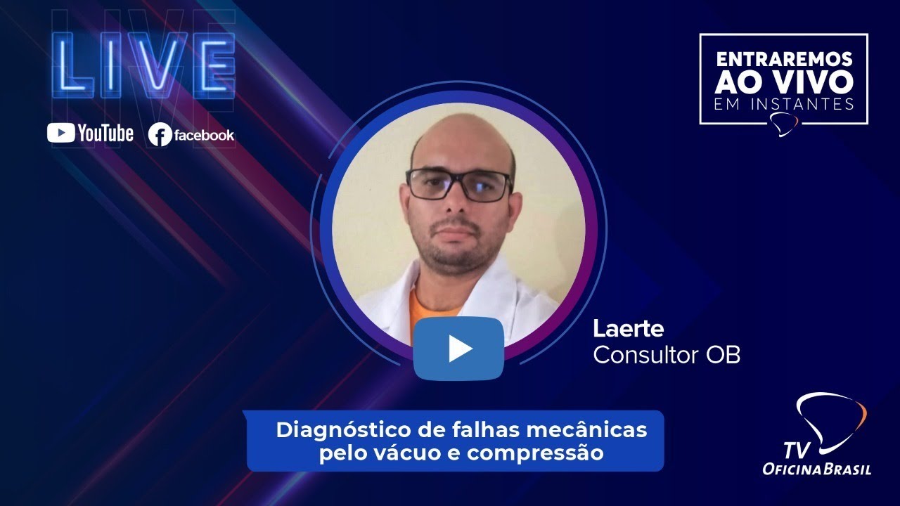 LIVE Oficina Brasil: Diagn&oacute;stico de Falhas Mec&acirc;nicas pelo V&aacute;cuo e Compress&atilde;o