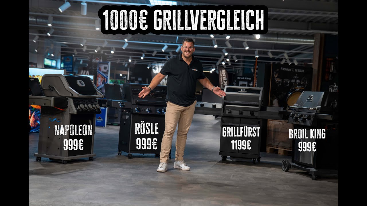 🔥 Großer Grillvergleich um die 1000€  🔥 Napoleon/Rösle/Grillfürst/Broil King