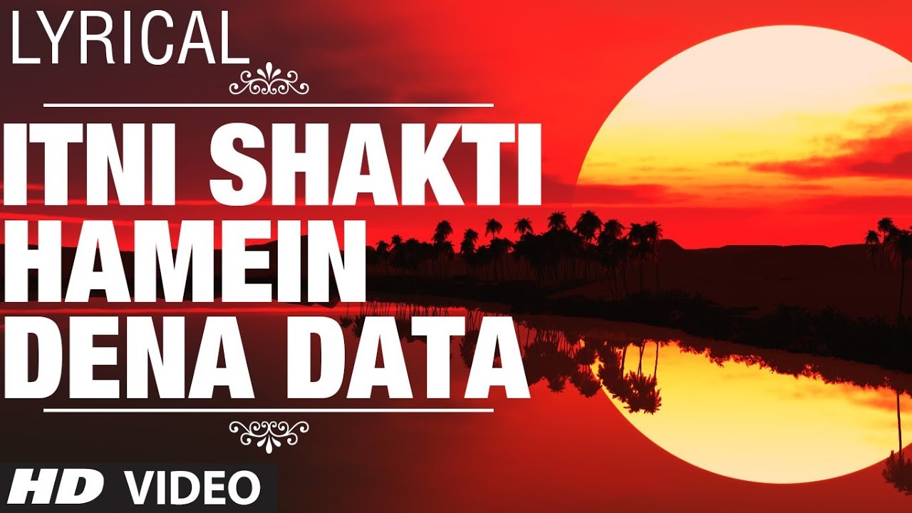 Lyrical: Itni Shakti Hamein Dena Data | Ankush | Pushpa Pagdhare, Sushma Shresht | Nana Patekar
