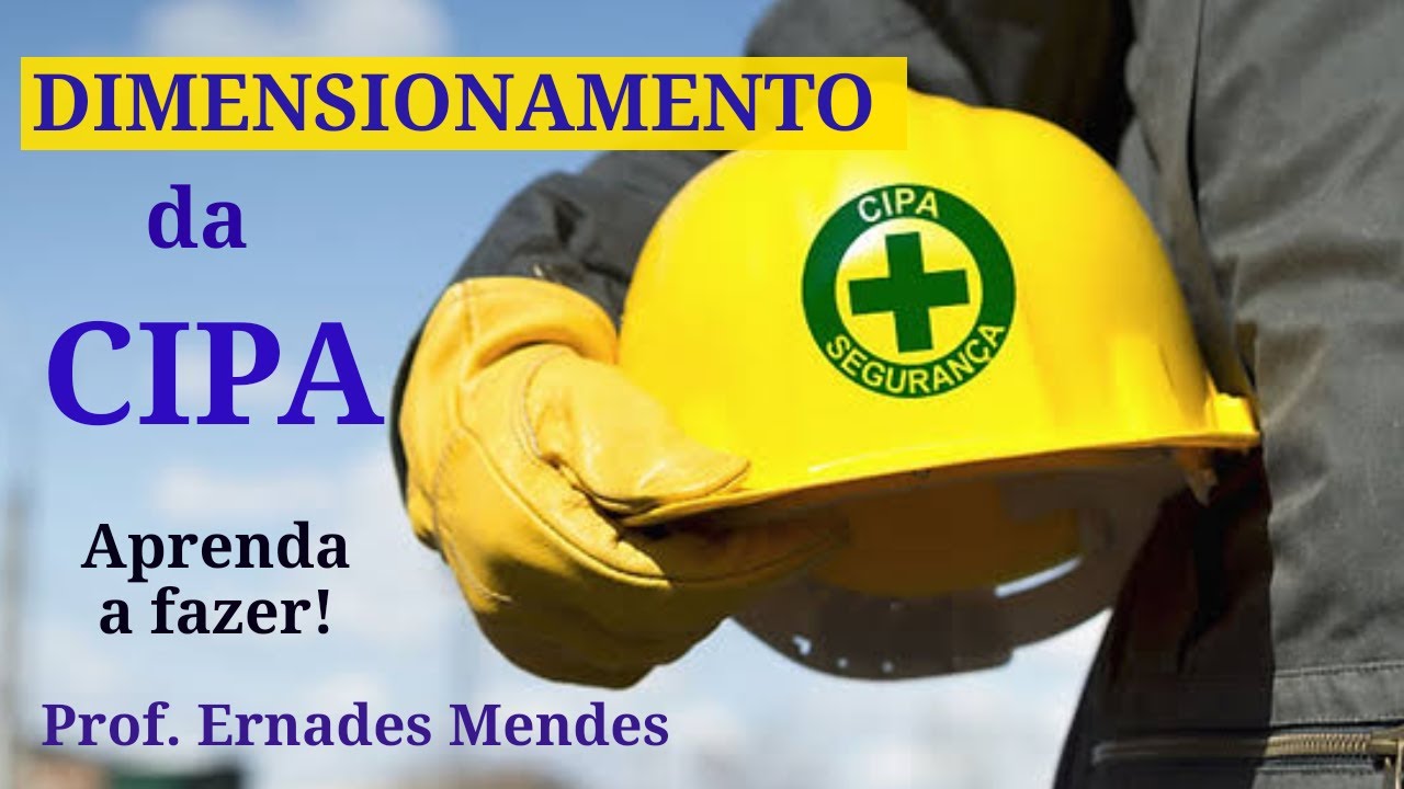 Aprenda a dimensionar uma CIPA, de acordo o texto da nova NR 5!