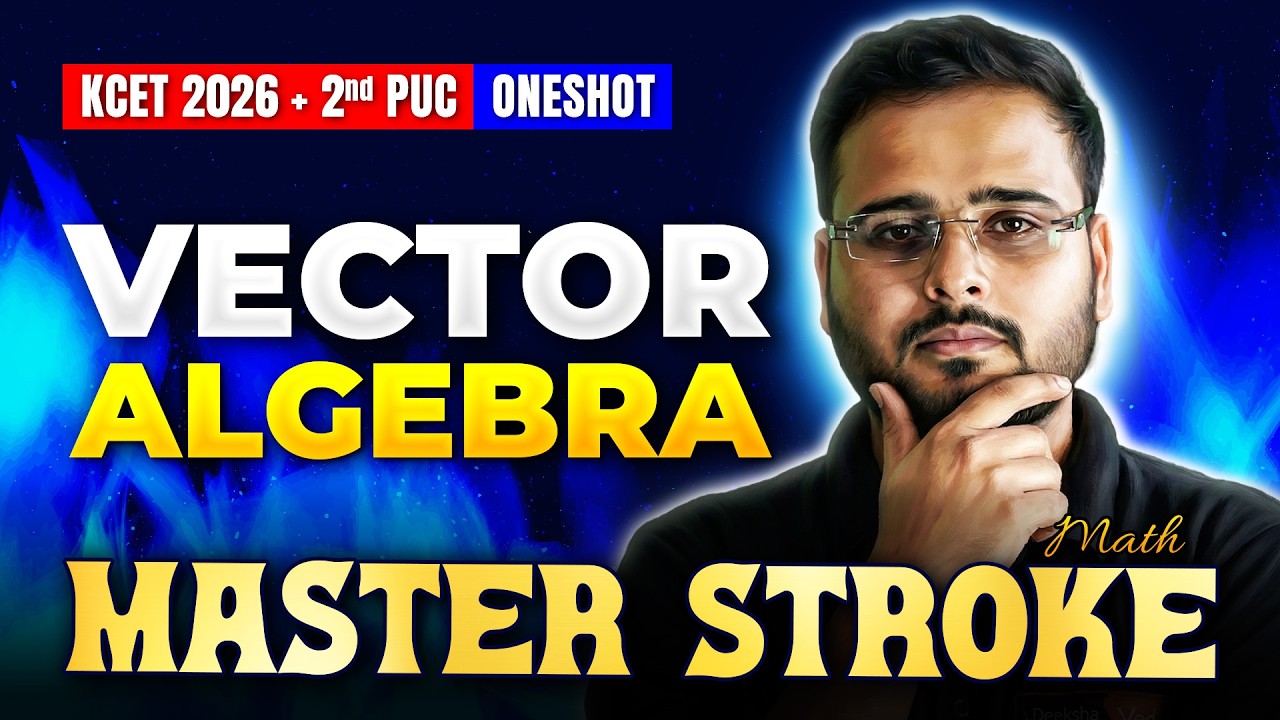 Vector Algebra One Shot ⚡ | KCET Maths | 2nd PUC | KCET 2026 Masterstroke 🚀