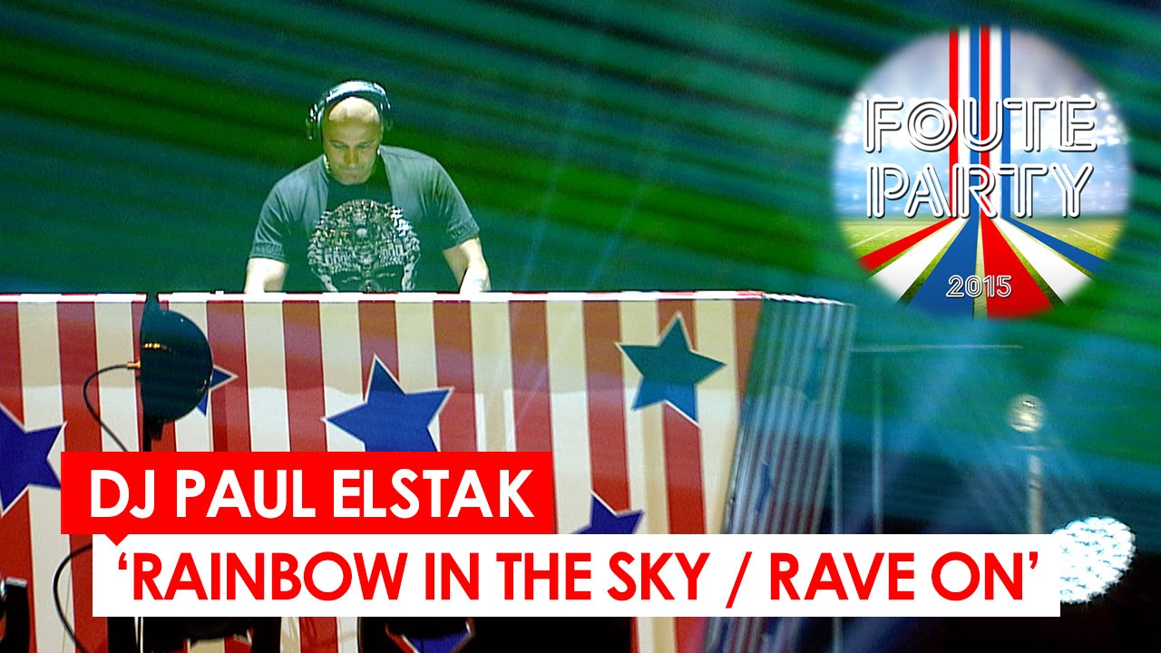 DJ Paul Elstak - 'Rainbow In The Sky / Life Is Like A Dance / Rave On' // Foute Party 2015