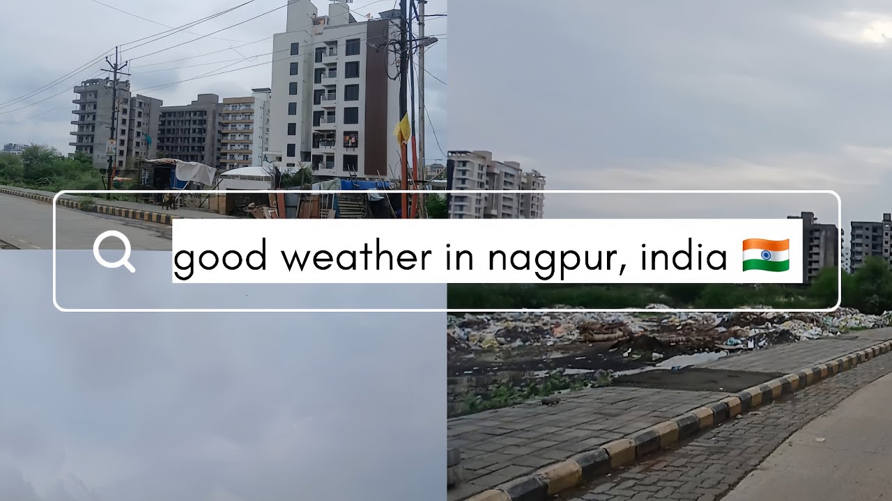 Good weather in Nagpur, India