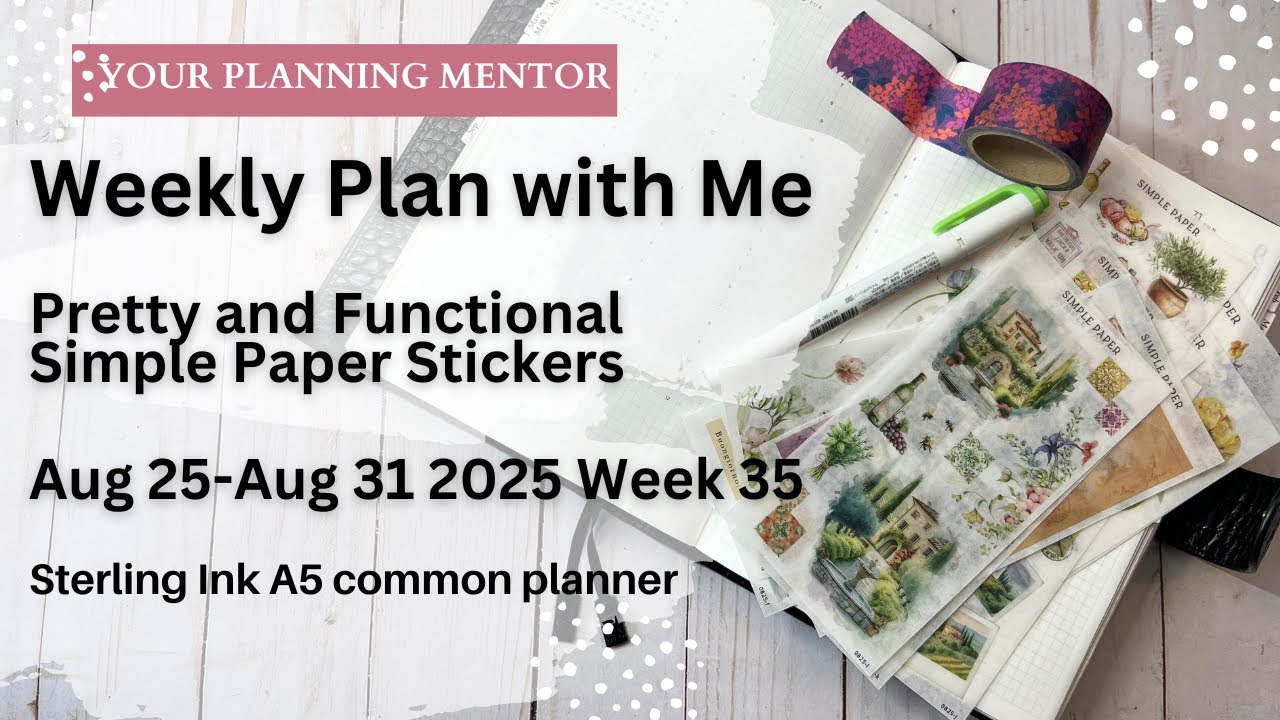 Sterling Ink A5 | Plan with Me August 25-31, 2025 Week 35 with August Simple Paper stickers