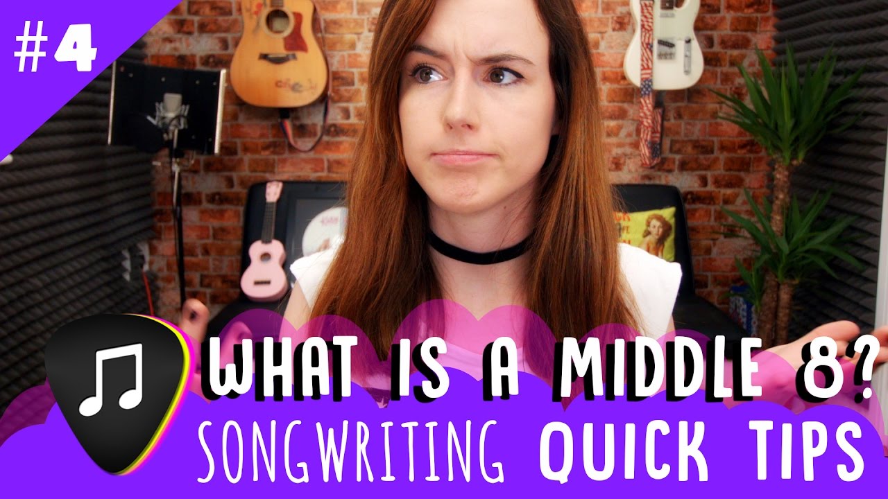 Songwriting Quick Tips - What is a Middle 8? (Episode #4)