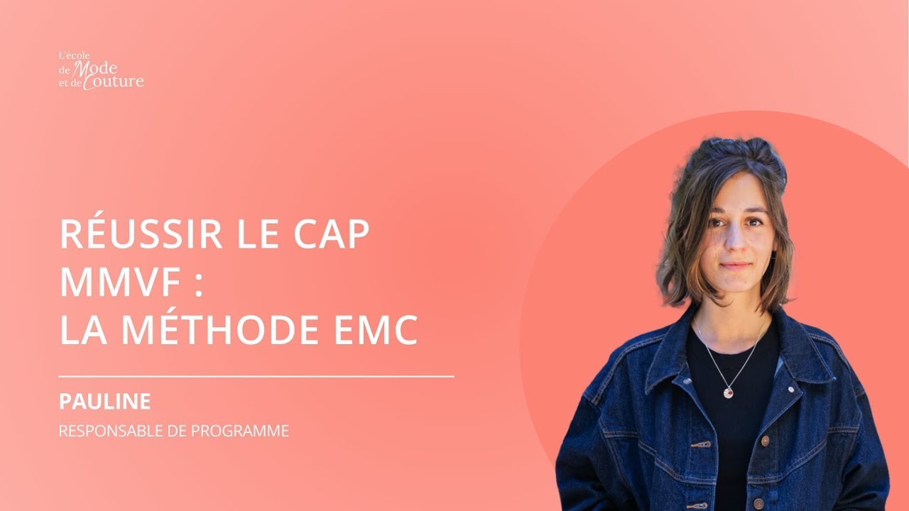 Réussir le CAP MMVF : la méthode EMC