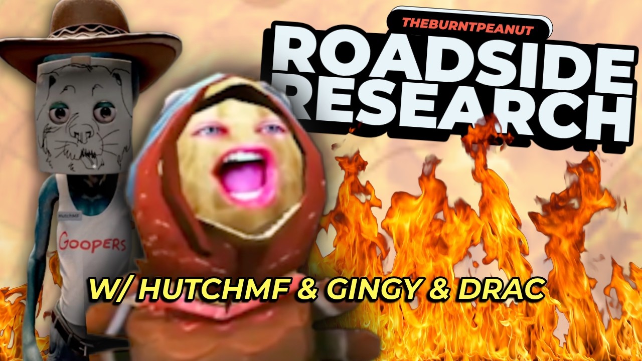 TheBurntPeanut играет в Roadside Research с HutchMF, Gingy и Drac.