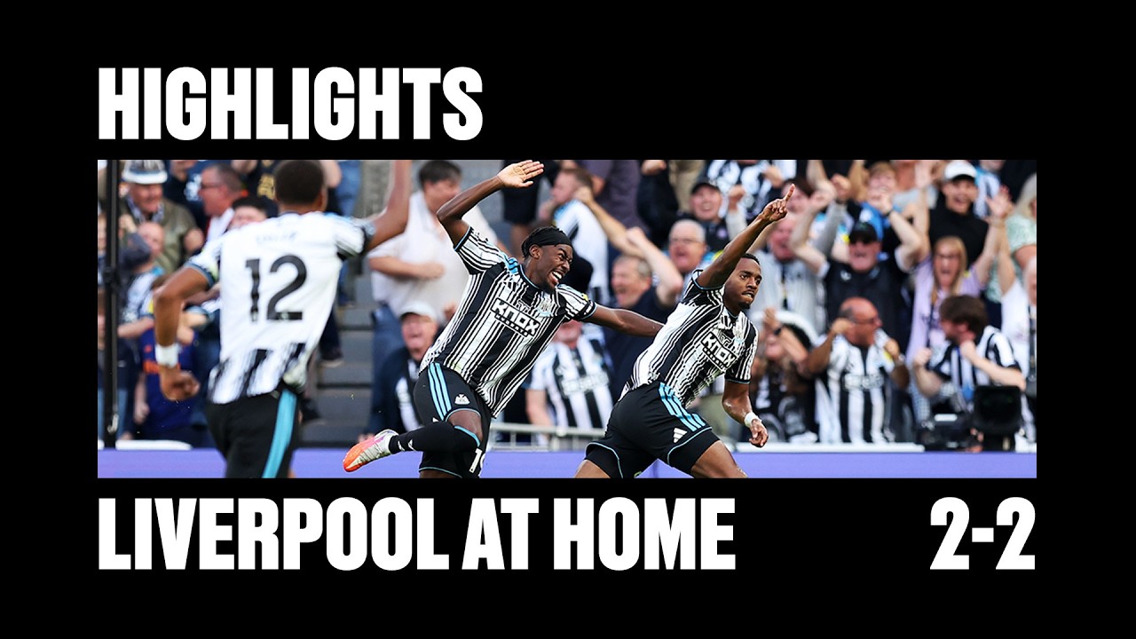 Newcastle United 2 Liverpool 2 | Premier League Highlights