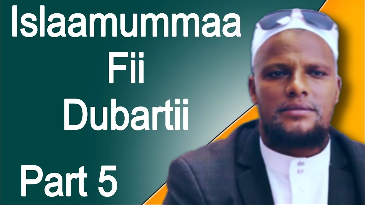 Jaartii Rasuulaa part 5. Islaamummaa fii Dubartii - Sheek Abdusalaam Kadiir.