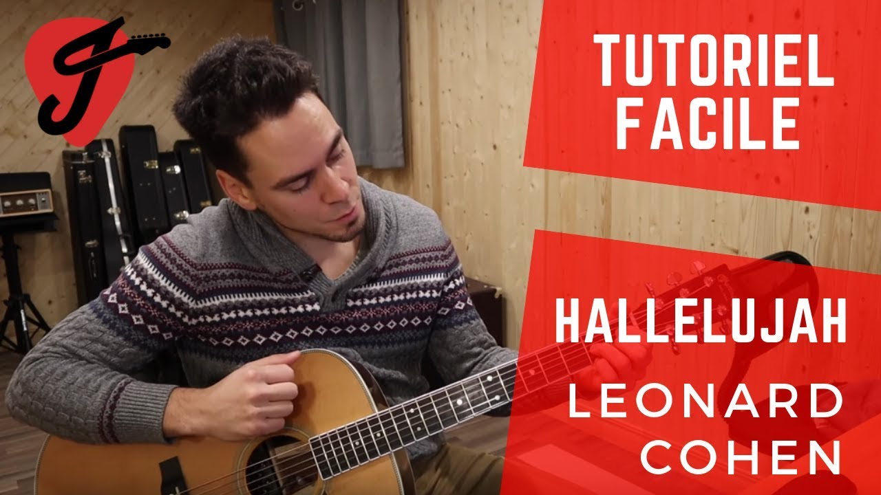 Cours de guitare - Hallelujah - Leonard Cohen (Version FINGERPICKING)