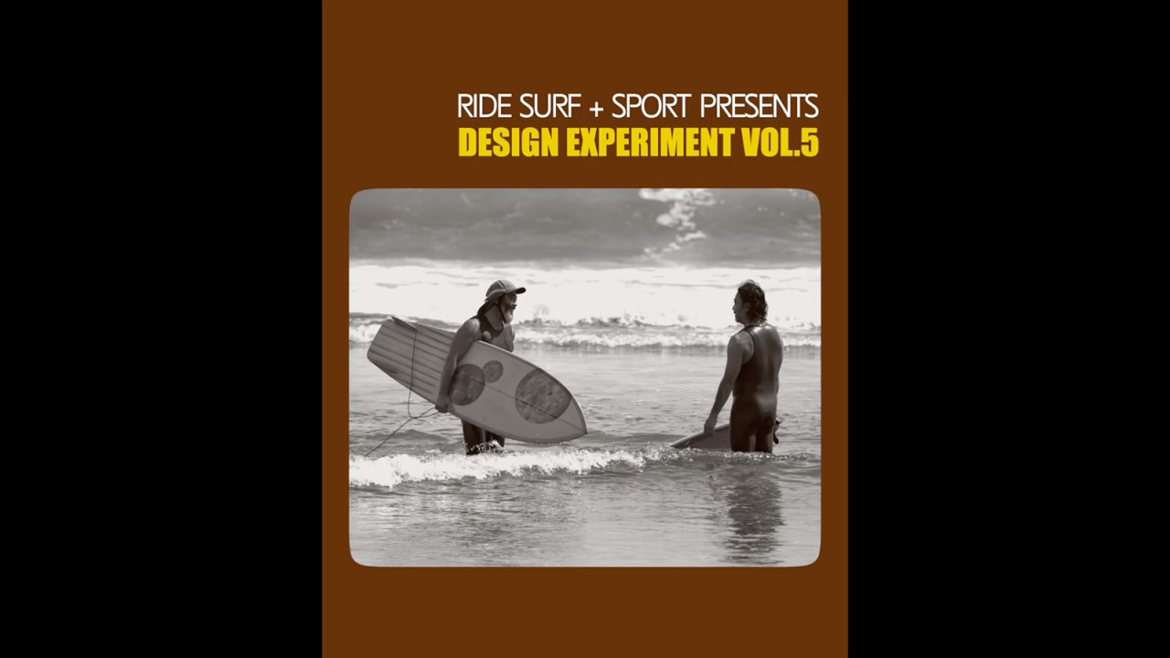 Design Experiment Vol.5 #RIDESURFANDSPORT #surf #surfing