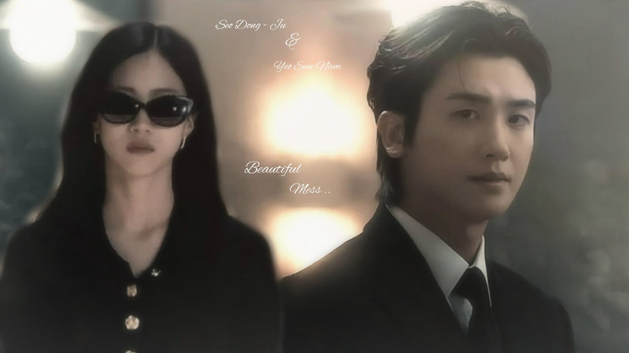 Buried Hearts ❣ Seo Dong-Ju & Yeo Eun-Nam ❣ Beautiful mess
