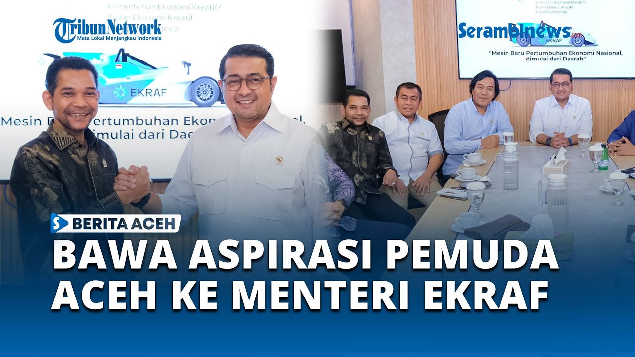 Azhari Cage Bawa Aspirasi Pemuda Aceh ke Menteri Ekraf