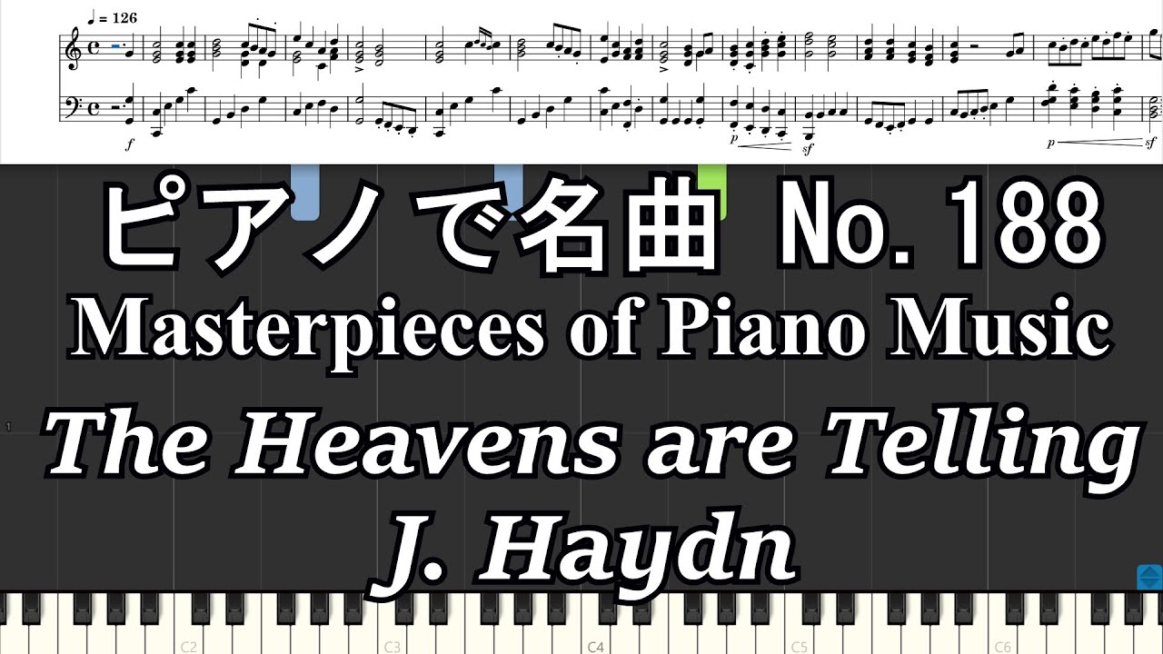 ピアノで名曲 No.188 The Heavens are Telling ; from The creation ; J  Haydn