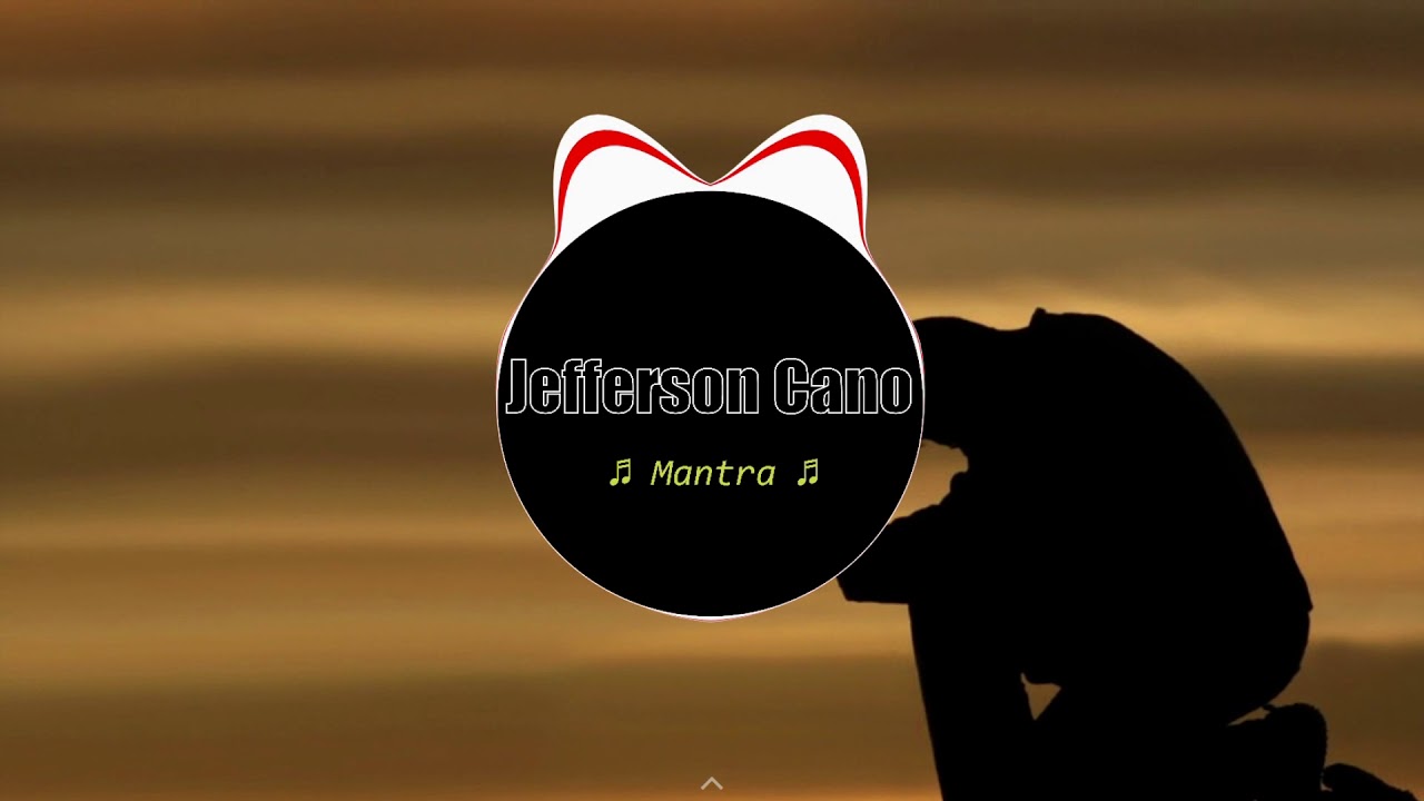 Jefferson Cano - Mantra