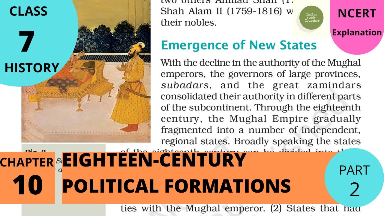 NCERT Class 7 History Chapter 10: 18th Century Political Formations(PART 2)
