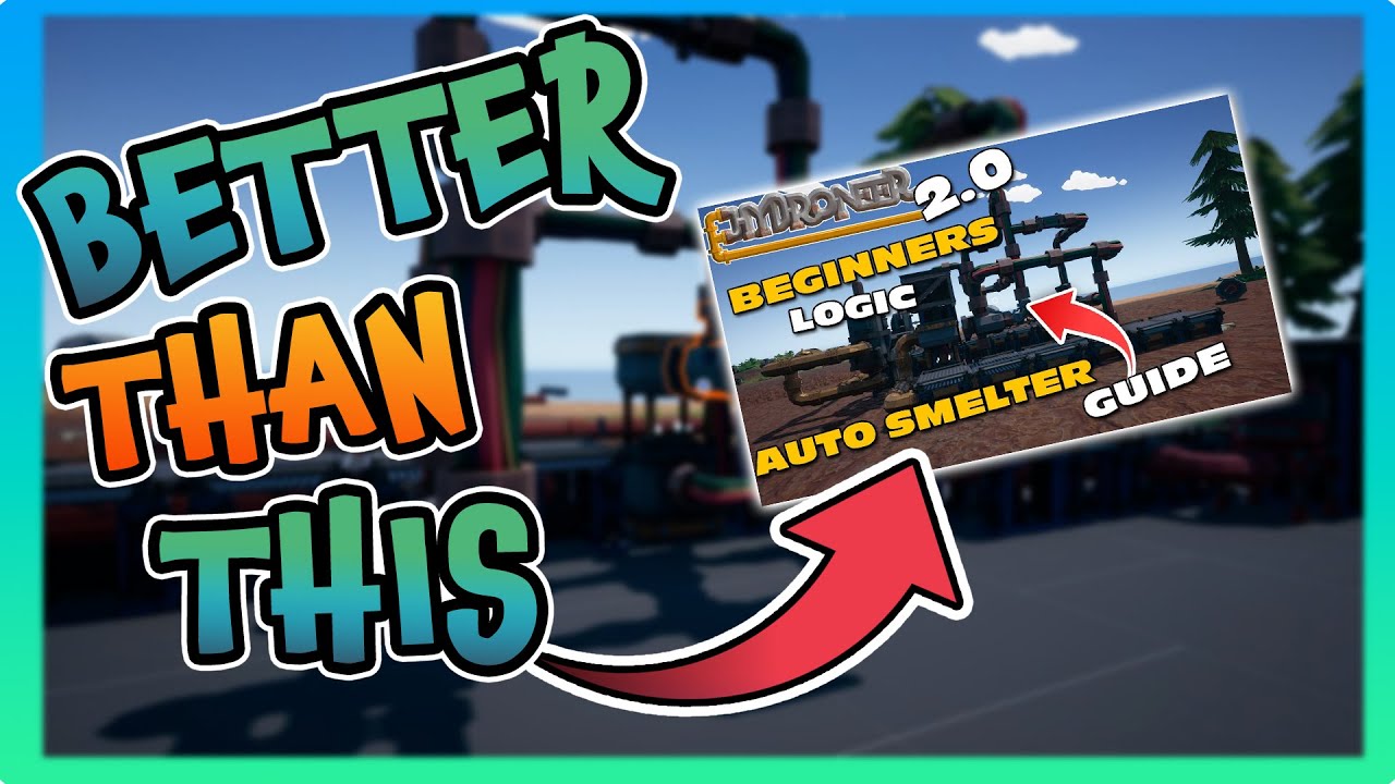 Как настроить Logic AutoSmelter | Hydroneer 2.2
