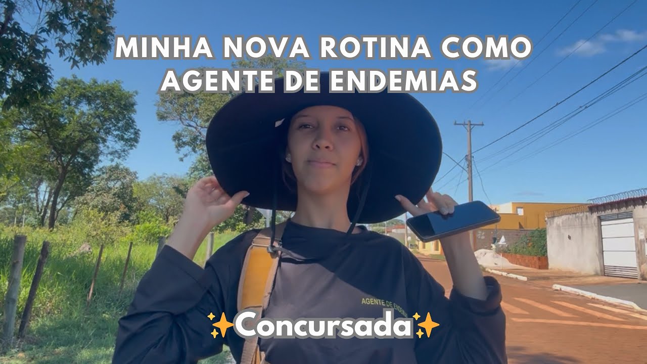 Rotina como agente de endemias: agora sou concursada 