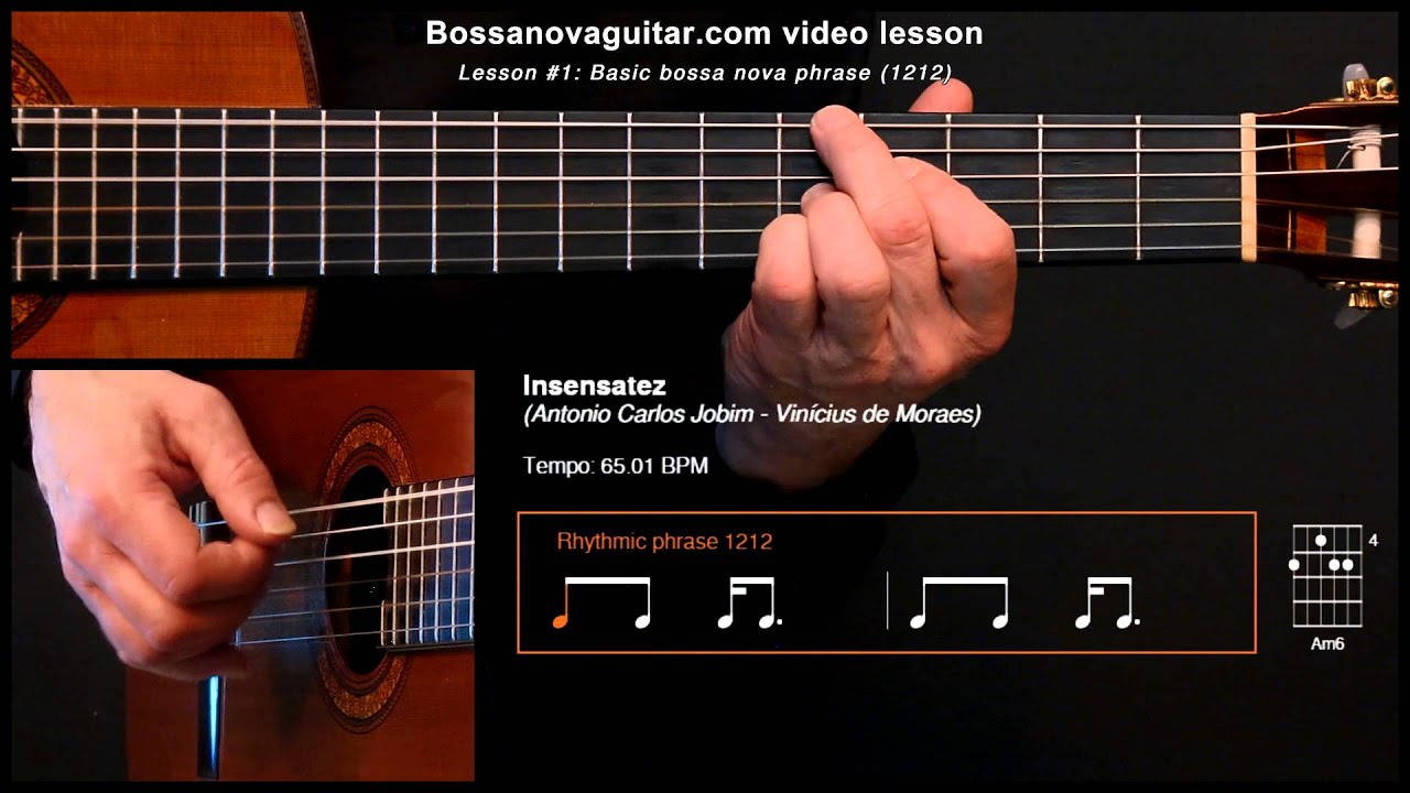 Insensatez (How Insensitive) - Bossa Nova Guitar Lesson #1: Basic Phrase