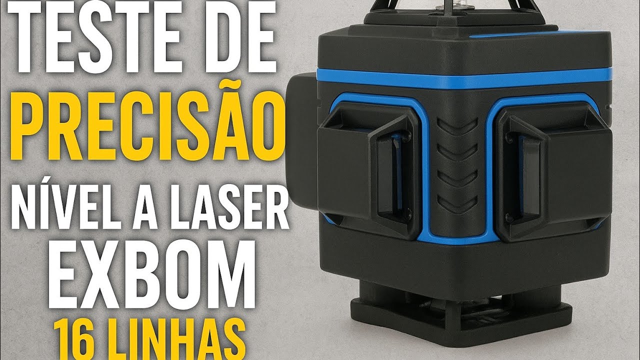 🔧 Teste de Precisão do Nível a Laser Exbom 16 Linhas 4D – Vale a Pena?
