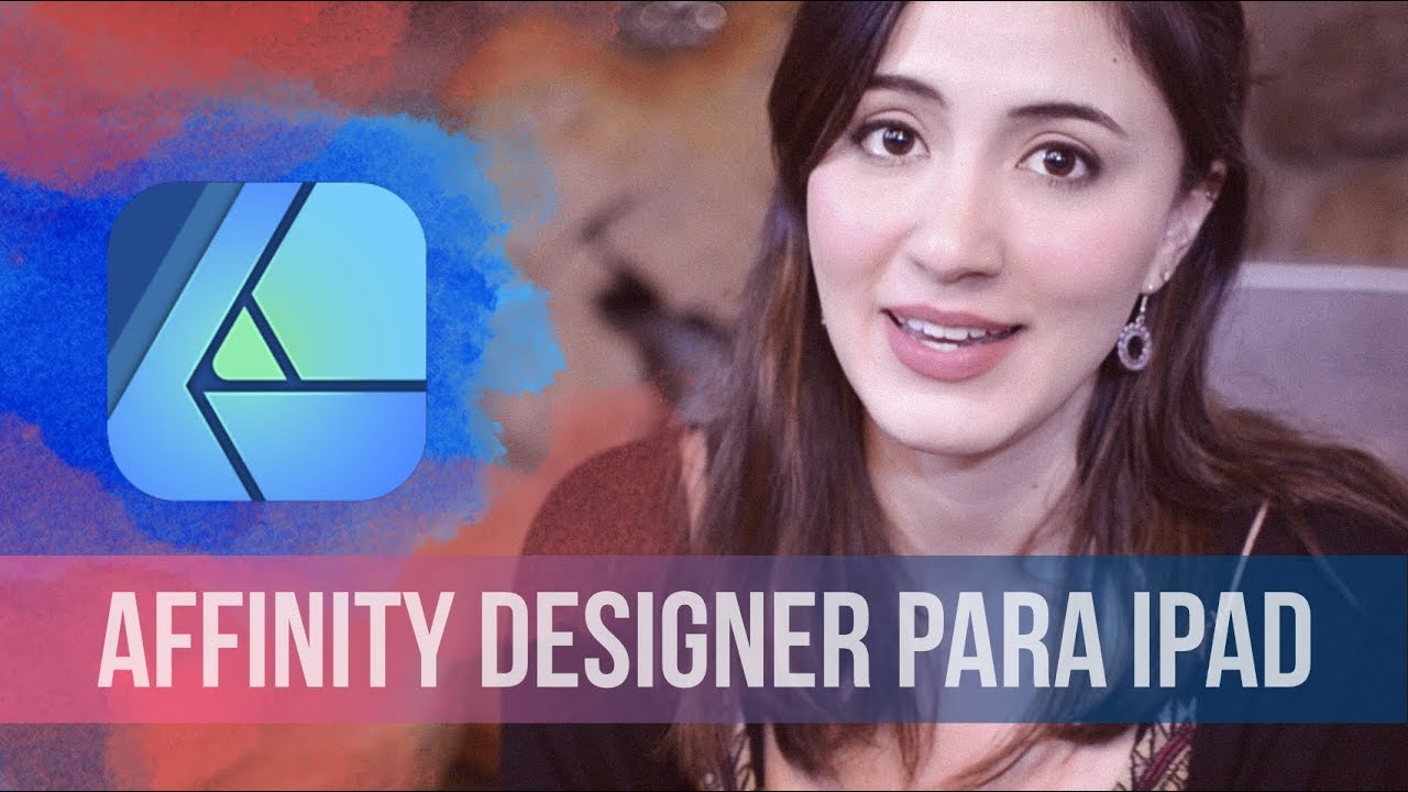 Tutorial Affinity Designer para iPad ✍🏼